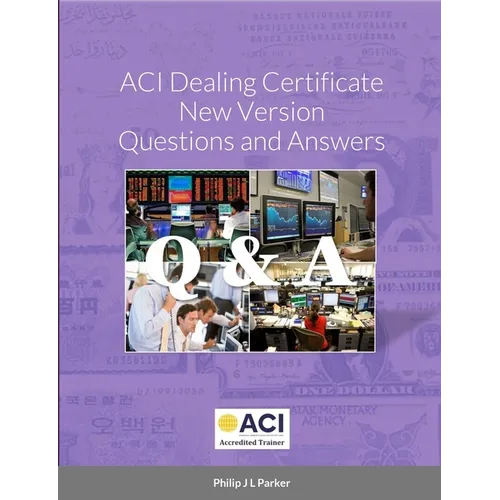 ACI Dealing Certificate New Version Questions and Answers
