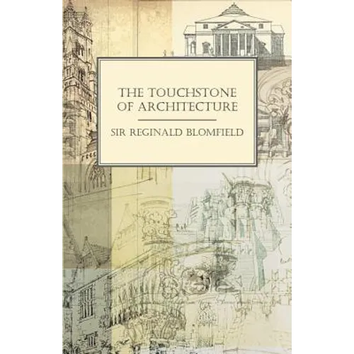 The Touchstone of Architecture