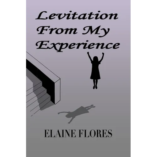 Levitation From My Experience