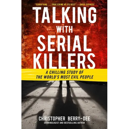 Talking with Serial Killers