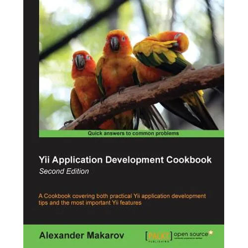 Yii Application Development Cookbook (2nd Edition)