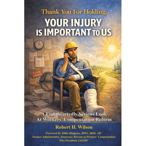 Thank You For Holding. Your Injury Is Important To Us.
