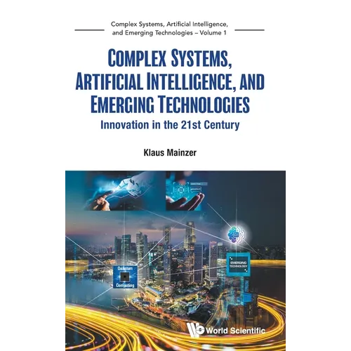 Complex Systems, Artificial Intelligence & Emerging Tech