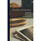 George Bernard Shaw