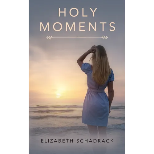 Holy Moments