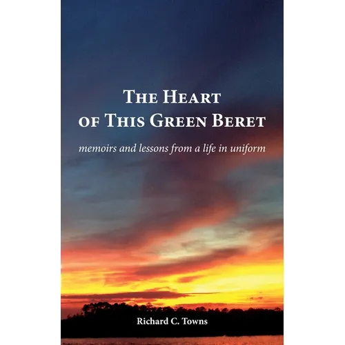 The Heart of This Green Beret
