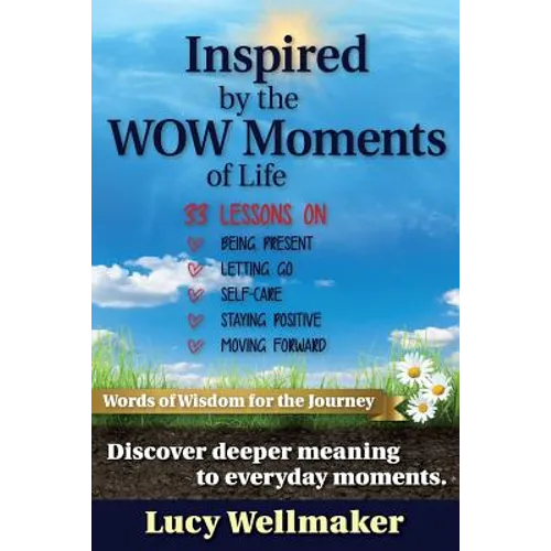 Inspired by the WOW Moments of Life