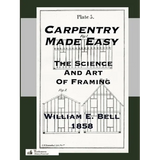 Carpentry Made Easy; Or, The Science And Art Of Framing