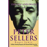 The Life and Death of Peter Sellers - Paperback