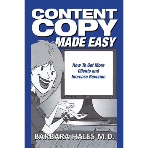 Content Copy Made Easy: How To Get More Clients and Increase Revenue