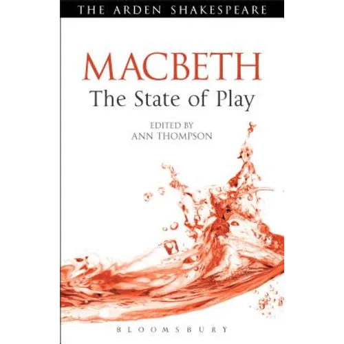 Macbeth: The State of Play