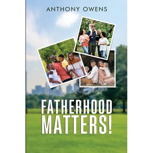 Fatherhood Matters!