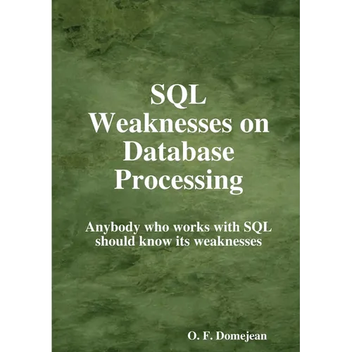 SQL Weaknesses on Database Processing