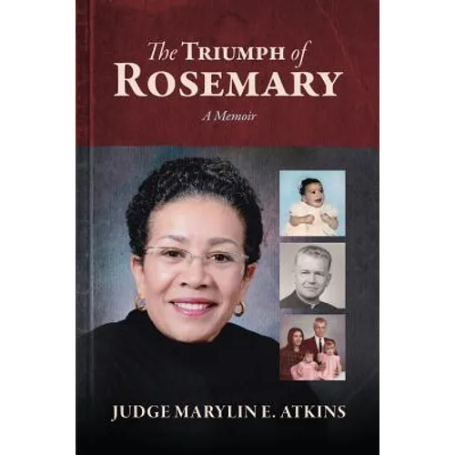 The Triumph of Rosemary: A Memoir
