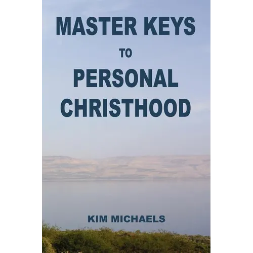 Master Keys to Personal Christhood