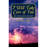 I Will Take Care of You, God's Provision for His Own