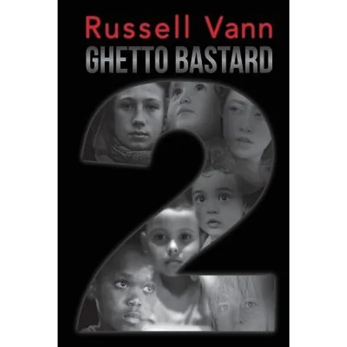 Ghetto Bastard 2
