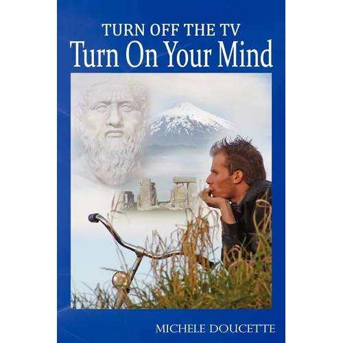 Turn Off The TV: Turn On Your Mind