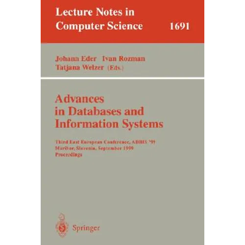 Advances in Databases and Information Systems: Third East European Conference, Adbis'99, Maribor, Slovenia, September 13-16, 1999, Proceedings