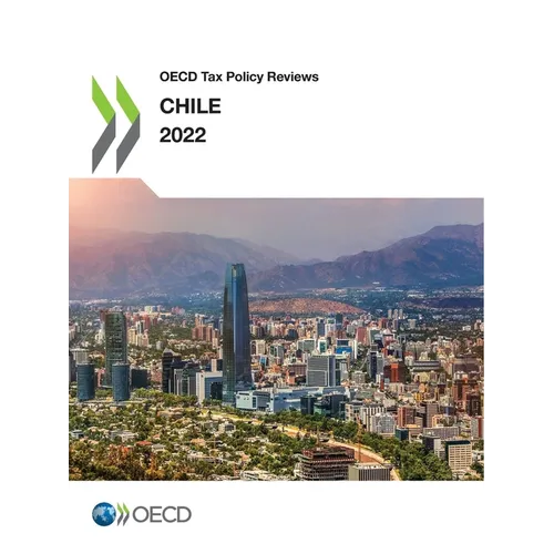 OECD Tax Policy Reviews: Chile 2022