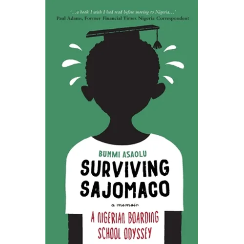 Surviving SAJOMACO: A Nigerian Boarding School Odyssey