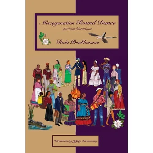 Miscegenation Round Dance: poèmes historiques
