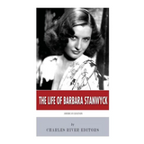 American Legends: The Life of Barbara Stanwyck