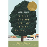 Riding the Bus with My Sister: A True Life Journey (Large type / large print)
