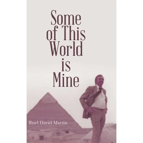 Some of This World is Mine