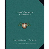 Lord Wantage: A Memoir (1907) - Paperback