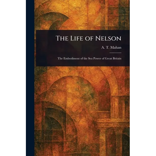 The Life of Nelson