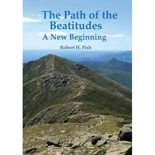 The Path of the Beatitudes a New Beginning