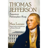 Thomas Jefferson: America's Philosopher-King