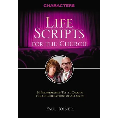 Life Scripts for the Church: Characters