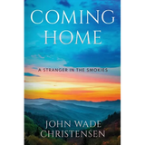Coming Home: A Stranger In the Smokies