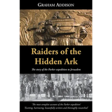 Raiders of the Hidden Ark: The story of the Parker expedition to Jerusalem - Paperback