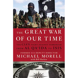 The Great War of Our Time: The CIA's Fight Against Terrorism--From al Qa'ida to ISIS