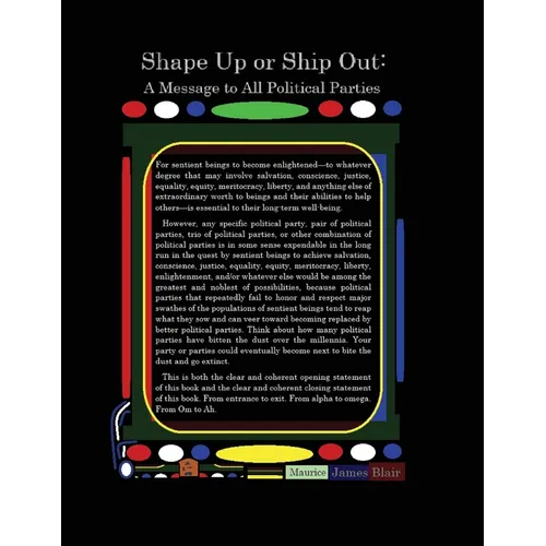Shape Up or Ship Out: A Message to All Political Parties