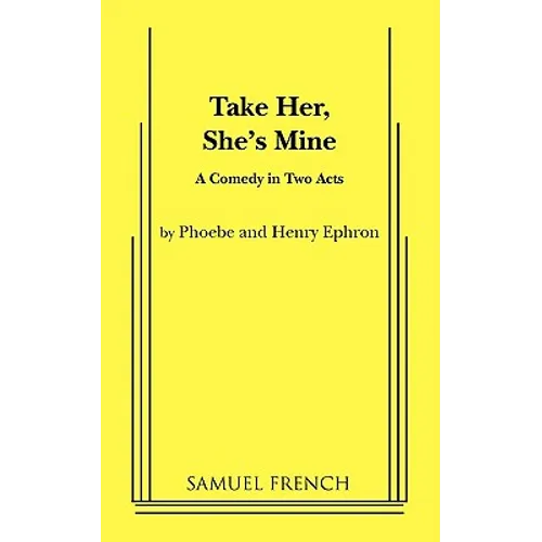 Take Her, She's Mine