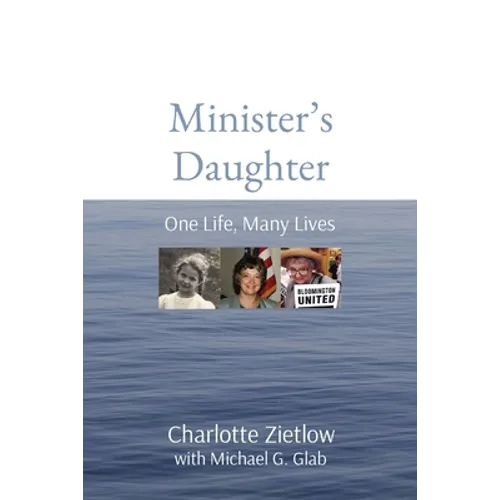 Minister's Daughter: One Life, Many Lives