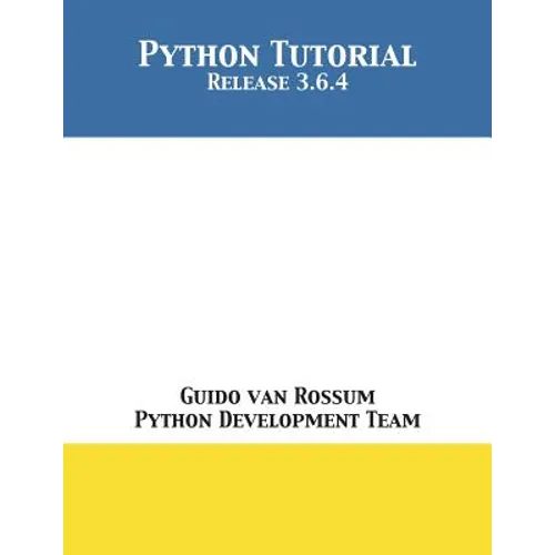 Python Tutorial: Release 3.6.4