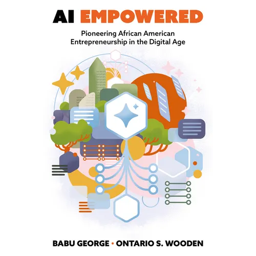 AI Empowered: Pioneering African American Entrepreneurship in the Digital Age