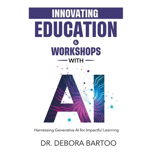 Innovating Education & Workshops With AI: Harnessing Generative AI for Impactful Learning