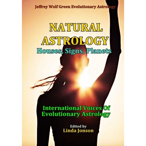 Natural Astrology: Houses, Signs, Planets