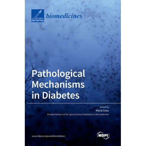 Pathological Mechanisms in Diabetes