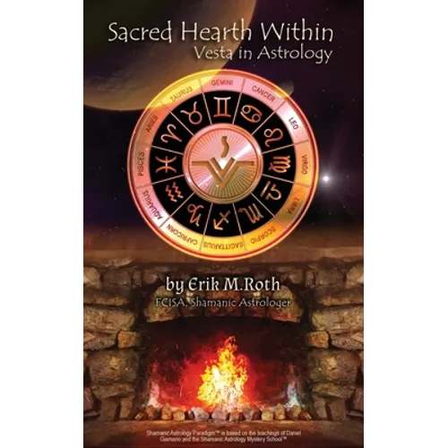 Sacred Hearth Within: Vesta in Astrology