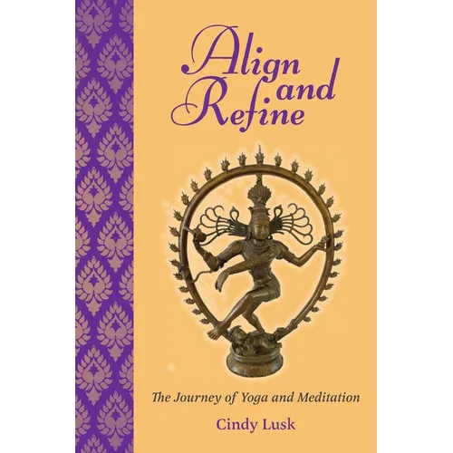 Align and Refine: The Journey of Yoga and Meditation