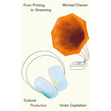 From Printing to Streaming: Cultural Production under Capitalism