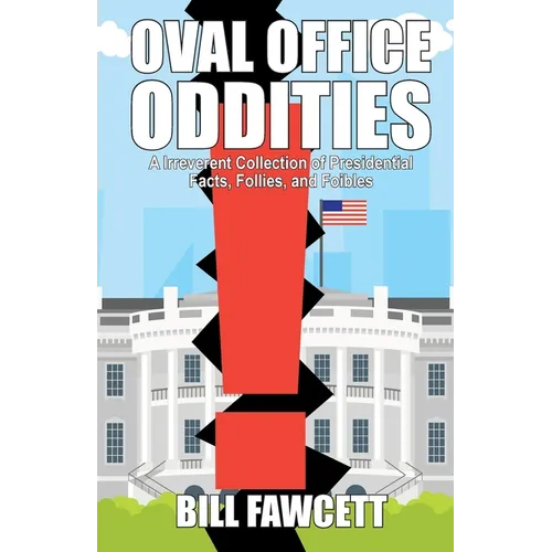 Oval Office Oddities