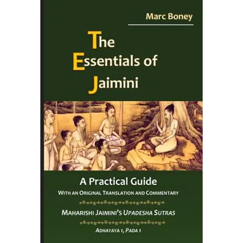 The Essentials of Jaimini: A Practical Guide